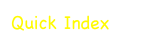 Quick Index